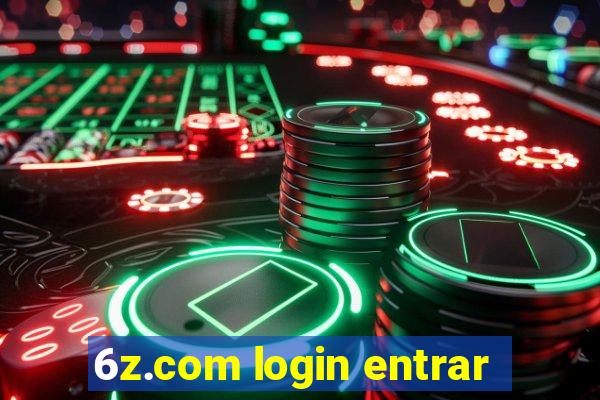 6z.com login entrar